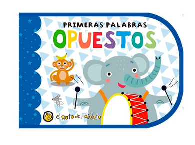 PRIMERAS PALABRAS: OPUESTOS - La tienda de Mimar